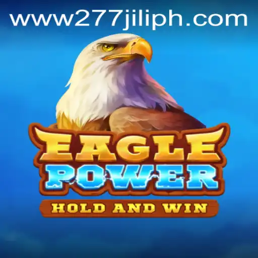 Exploring EaglePower: The Thrilling Strategy Game Enhanced by 277JILI