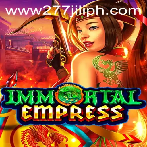 ImmortalEmpress: A Glorious Journey with 277JILI