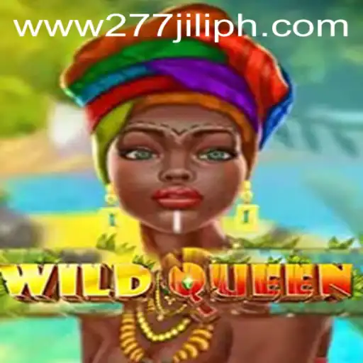 WildQueen: Unleashing the Excitement of 277JILI